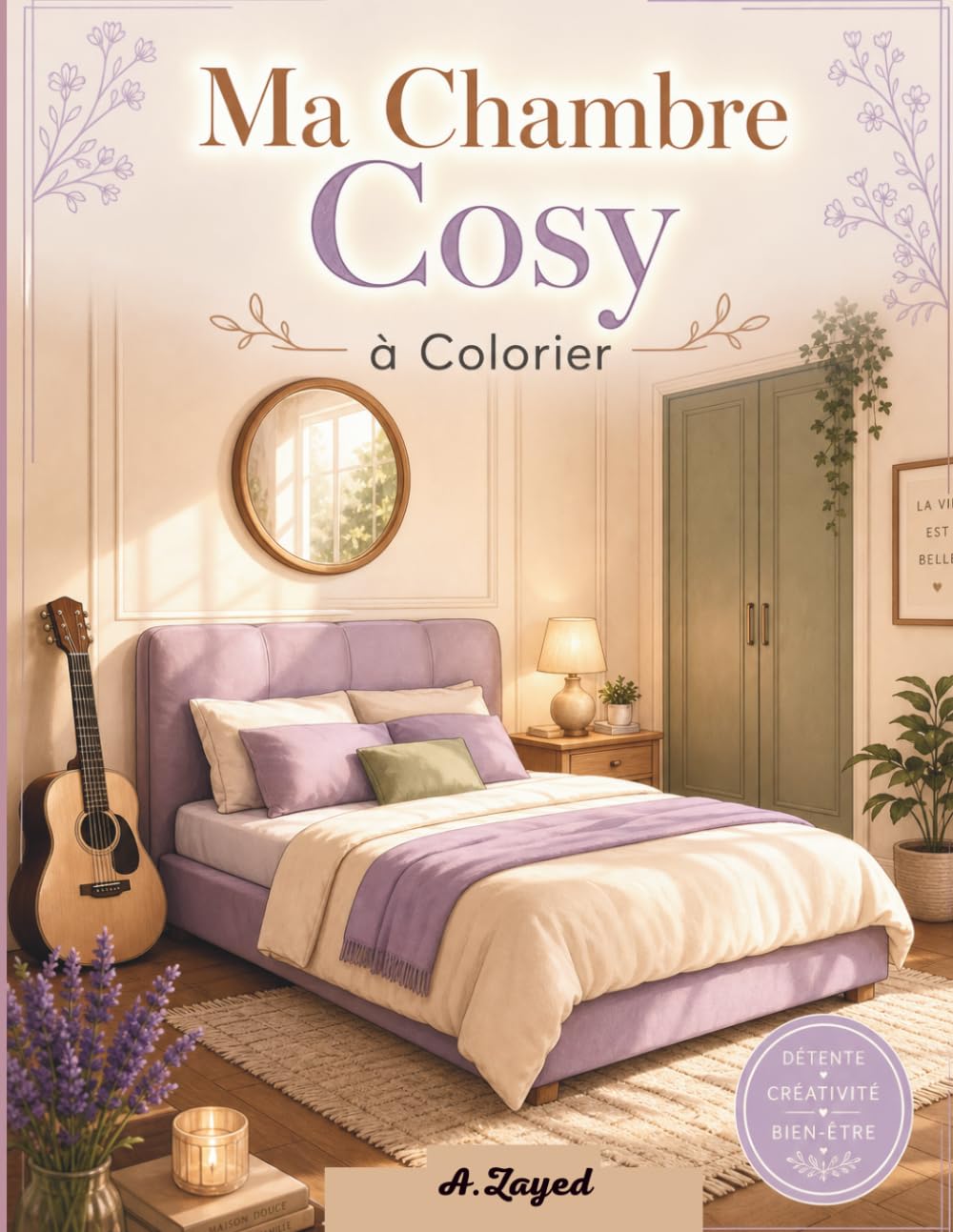 Ma Chambre Cosy à Colorier: Intérieurs Esthétiques et Petites Pièces Douillettes pour Adultes: Dessins Simples aux Lignes Épaisses pour un Style Bold & Easy Anti-Stress