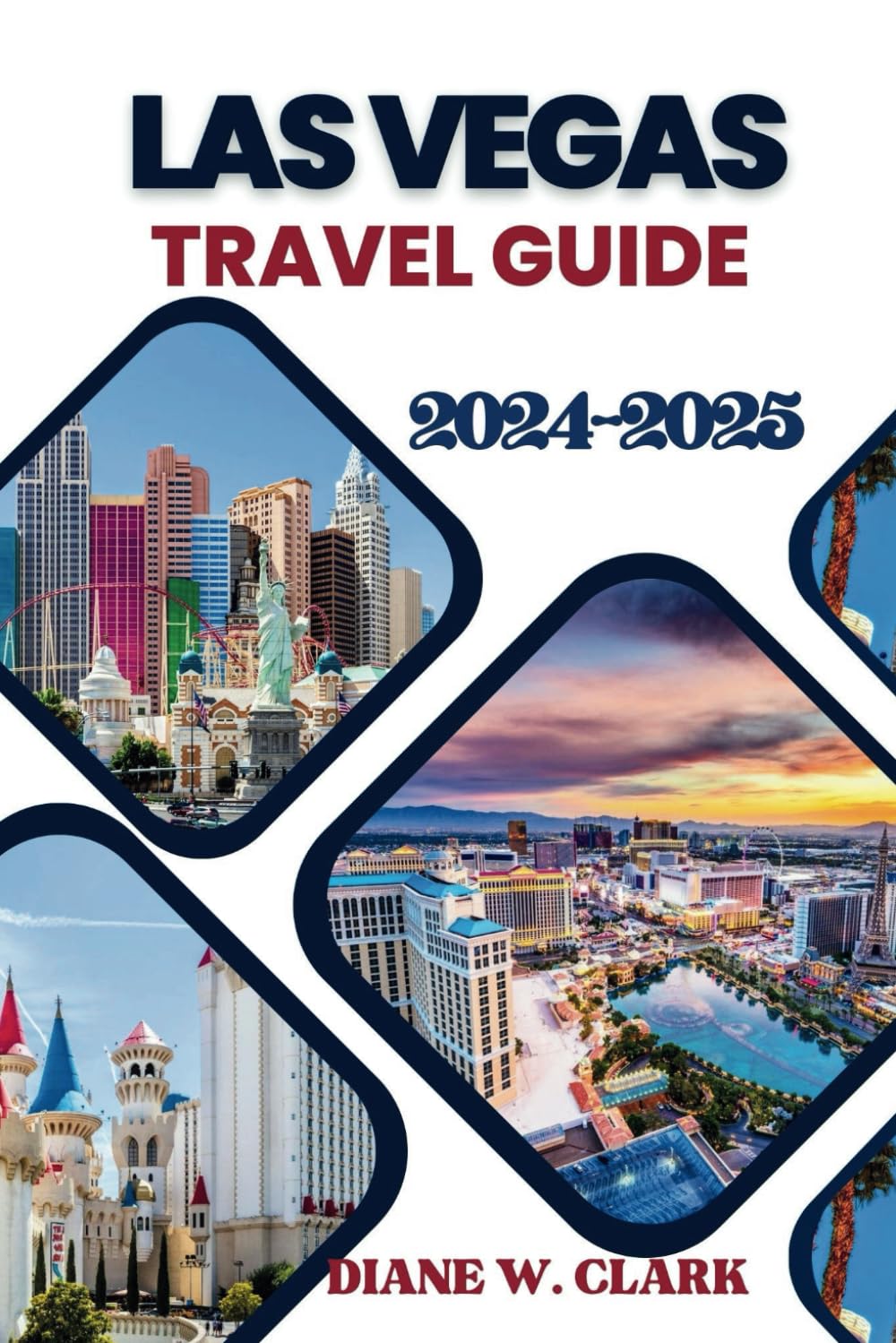 Las Vegas Travel Guide 20242025 Explore Fine Dining, Insider Tips