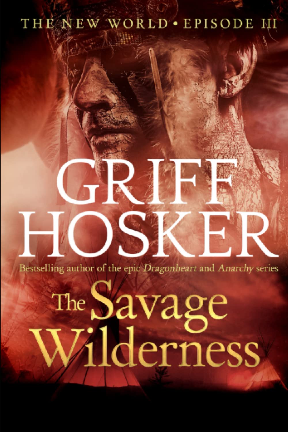 The Savage Wilderness: 3 (New World)