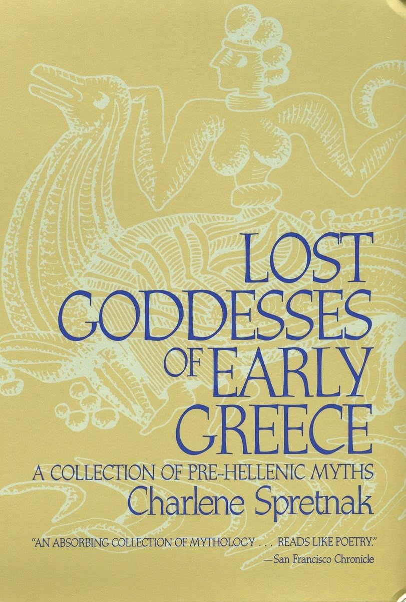 Beacon Press Book Lost Goddesses of Early Greece: A Collection of Pre-Hellenic Myths