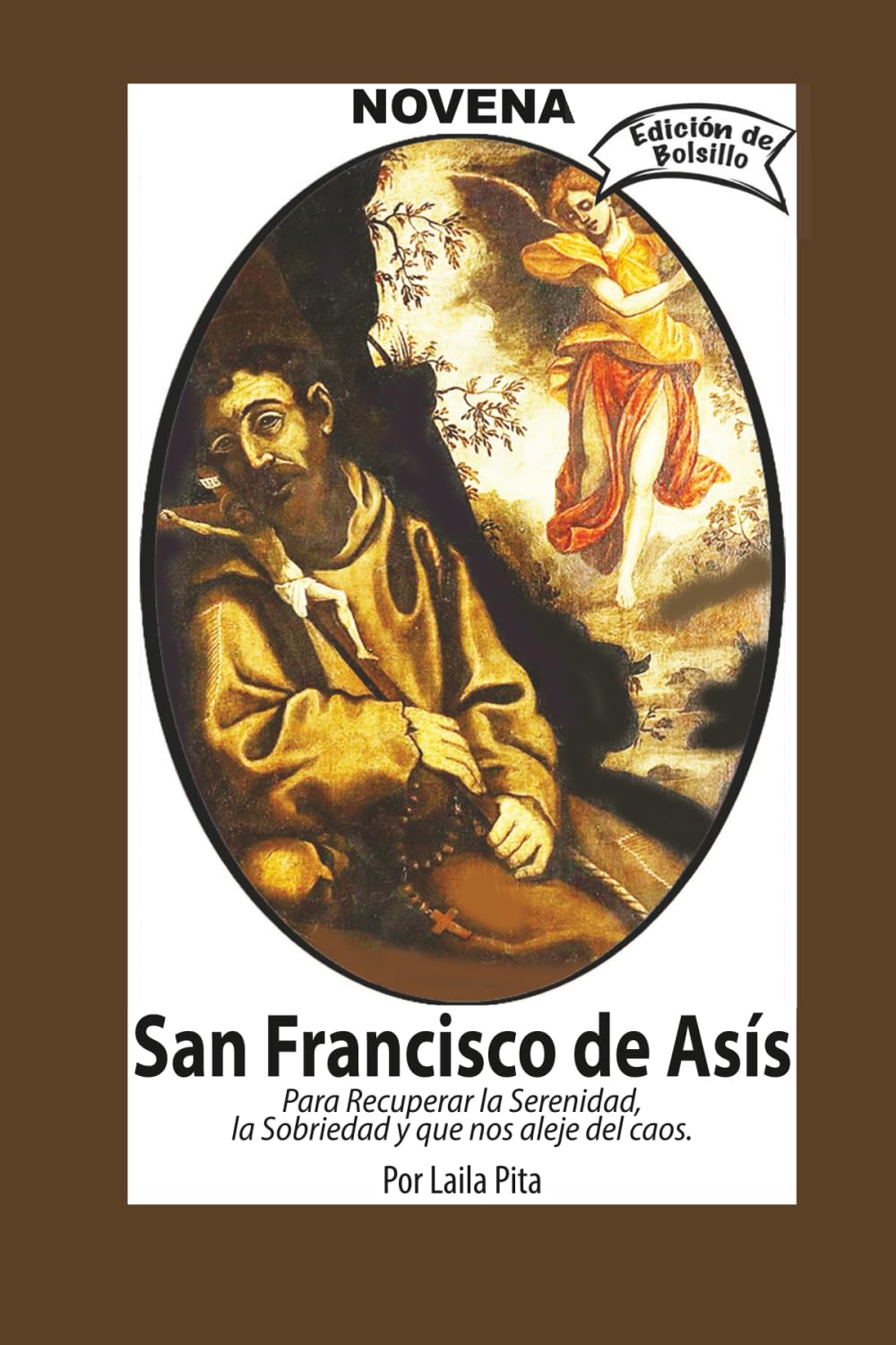 Novena De San Francisco De Asís para Recuperar la Serenidad y la Sobriedad y nos Aleje del Caos