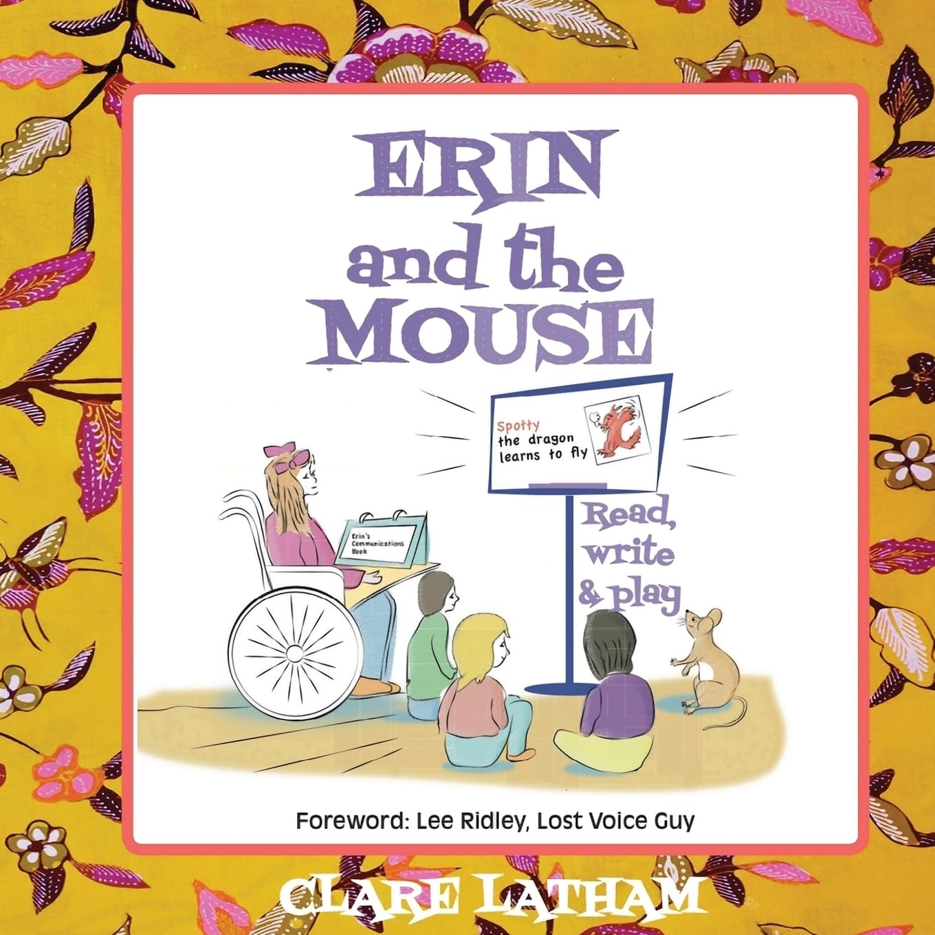 Erin and the Mouse: Read, Write and Play: (diversity in picture books)