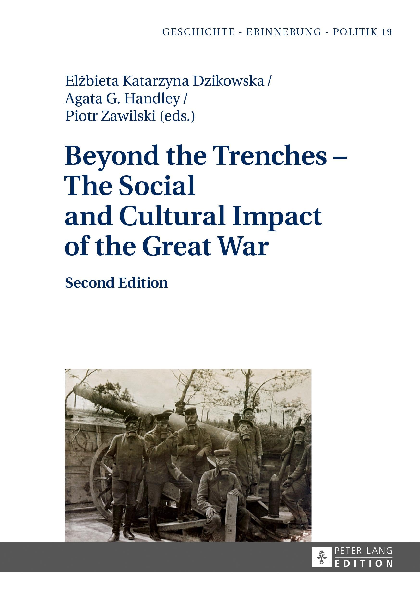 Beyond the Trenches - The Social and Cultural Impa: Second Edition