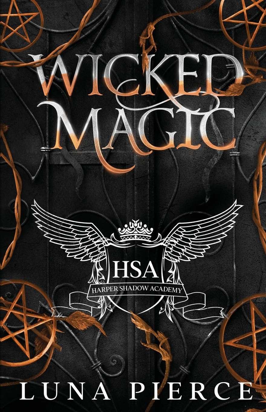 Wicked Magic: Harper Shadow Academy (Book Three): Harper Shadow Academy (Special Edition Book Three): 3