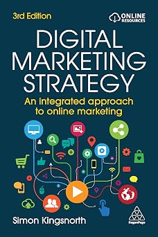 Digital Marketing Strategy An Integrated Approach to Online Marketing