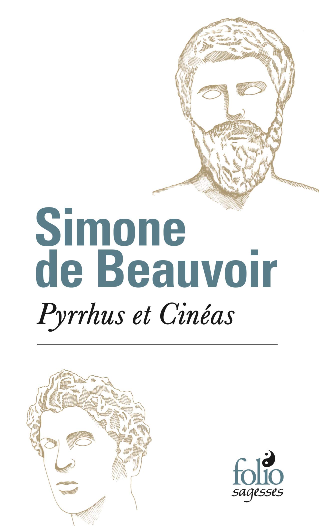 Pyrrhus Et Cinéas (Folio Sagesses)