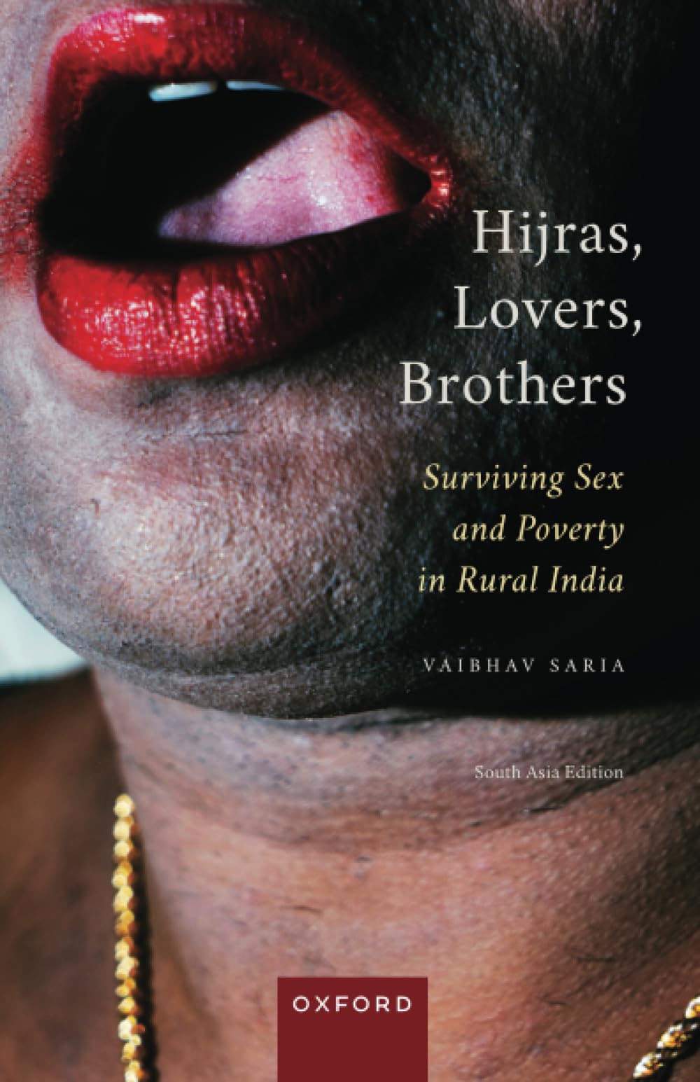 Hijras Lovers Brothers: Surviving Sex and Poverty in Rural India : Saria,:  Amazon.nl: Books