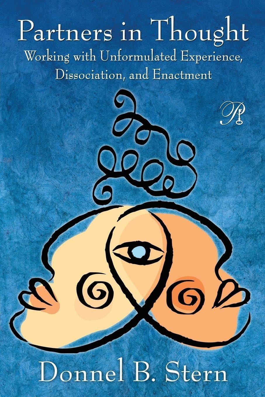 Partners in Thought (Psychoanalysis in a New Key Book Series) by Stern PB..