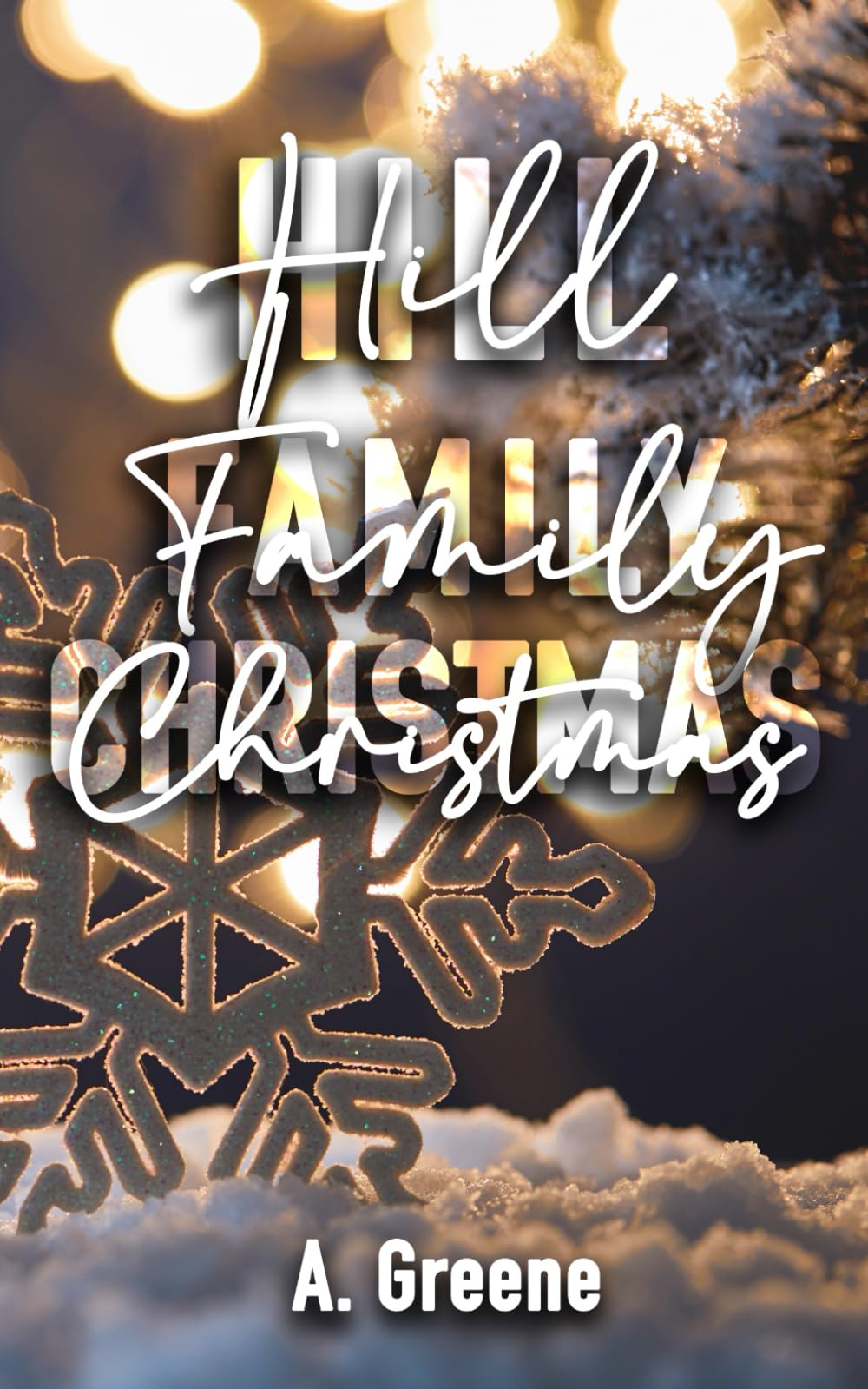 Hill Family Christmas (Love in the Bootheel Series)