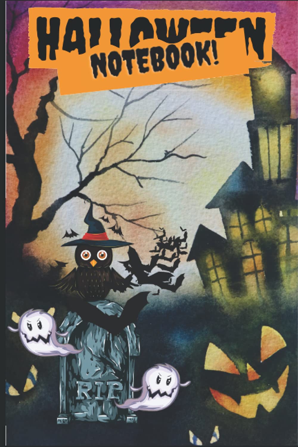 Halloween Notebook: Halloween Journal : Halloween Journal Notebook To write idea in - Halloween Themed Gifts For Adults and kids : Themed Lined ... (Halloween Notebooks & Journals) - 100 Pages
