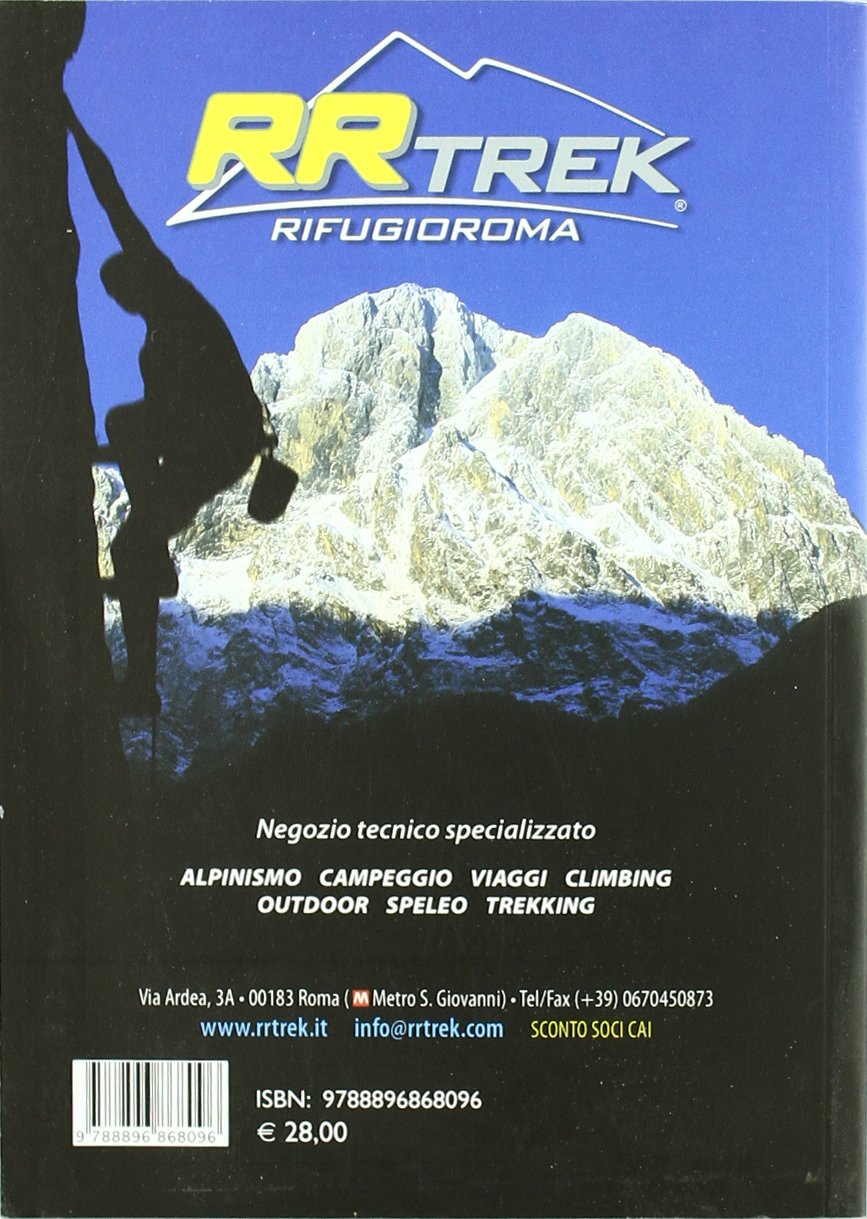 Abruzzo verticale. 40 siti d'arrampicata 1400 vie nel cuore dell'Appennino centrale