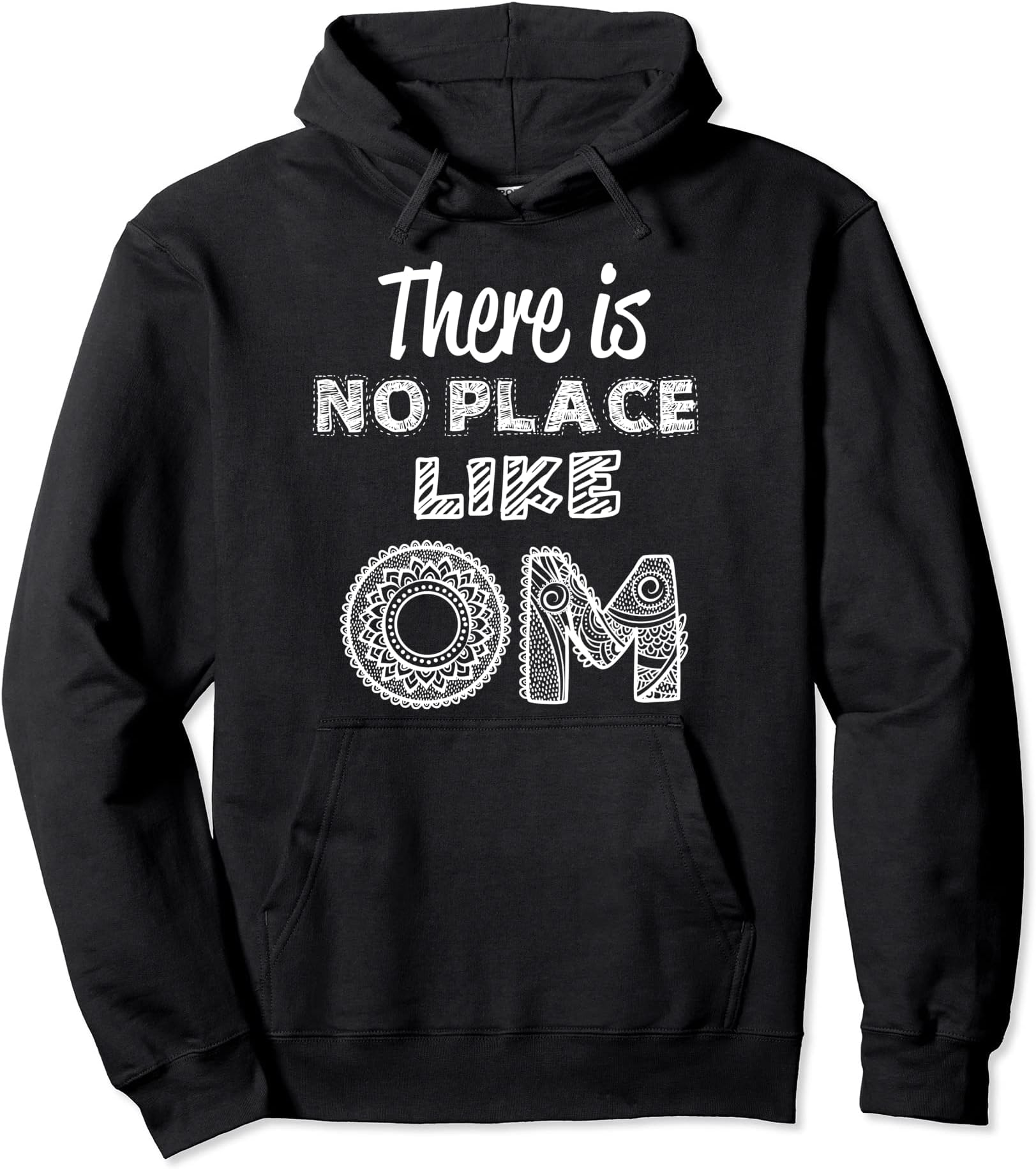 There Is No Place Like Om Ohm Yoga Meditation Hindu Women Pullover Hoodie