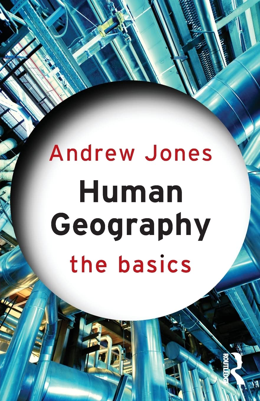 Routledge Human Geography: The Basics