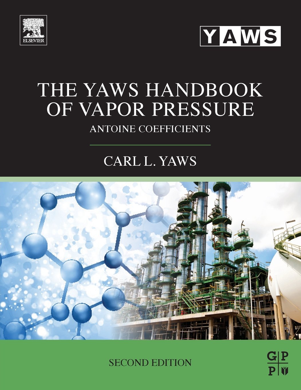 Buy The Yaws Handbook of Vapor Pressure: Antoine Coefficients — BookShops.in
