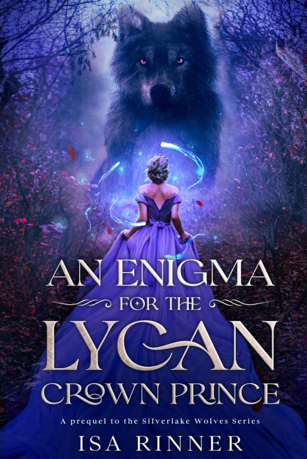 An Enigma for the Lycan Crown Prince: A prequel to the Silverlake Wolves Series