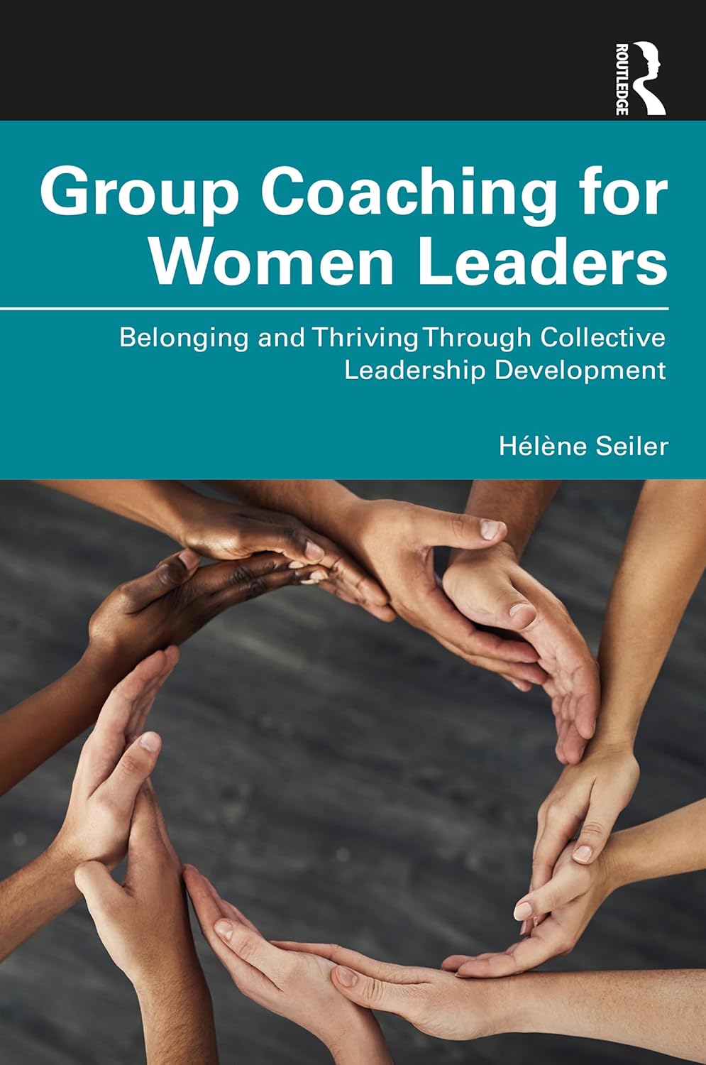 Group Coaching for Women Leaders: Belonging and Thriving Through Collective Leadership Development      1st Edition, Kindle Edition