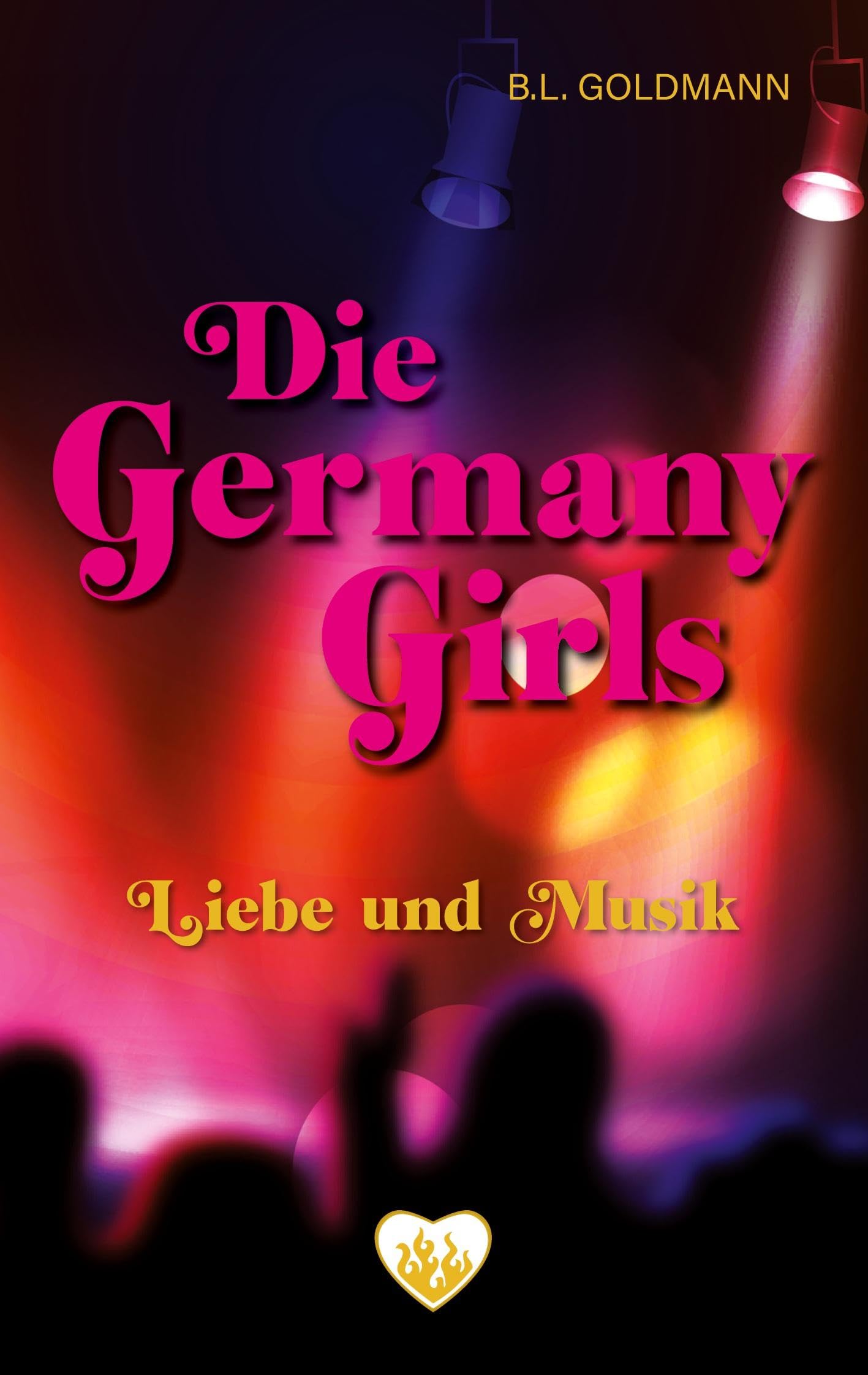 Die Germany Girls: Liebe und Musik