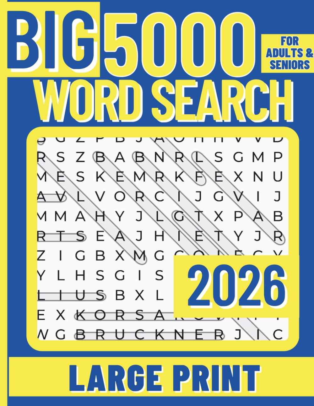 BIG Word Search: 5000 Words - 100 Puzzles with 50 Words Each - Large Print for Teens, Adults & Seniors - Culture, History & Knowledge - Brain Training ... Large Print Word Search Collection)
