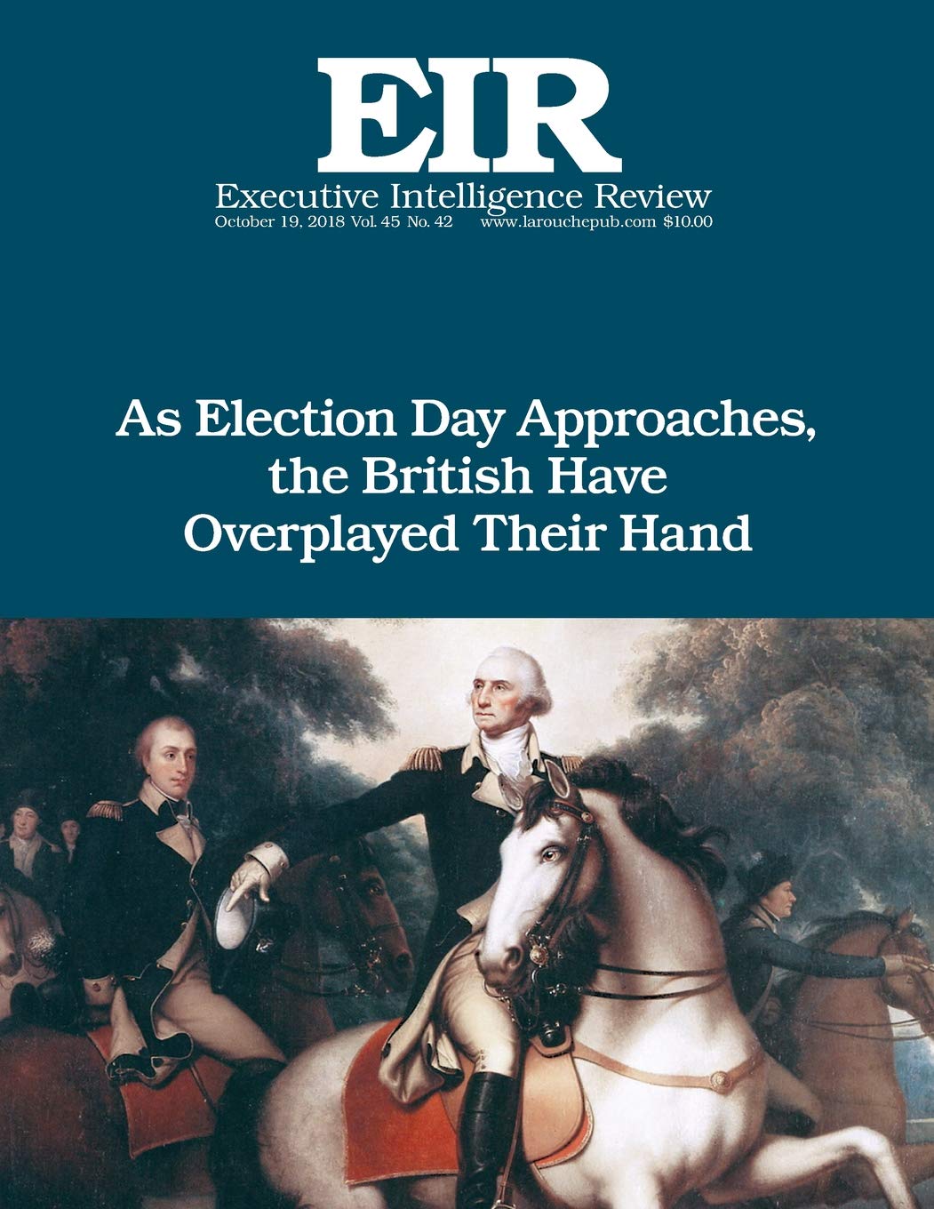 As Election Day Approaches, the British Have Overp: Executive Intelligence Review; Volume 45, Issue 42