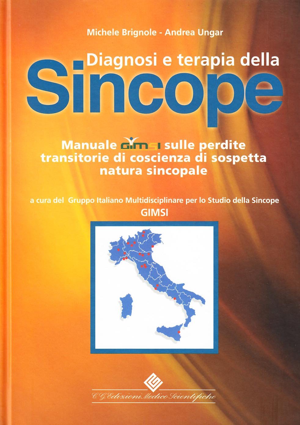 Diagnosi E Terapia Della Sincope. Manuale Di Gimsi Sulle Perdite Transitorie Di Coscienza Di Sospetta Natura Sincopale - 4