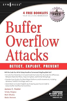 Buffer Overflow Attacks Detect, Exploit, Prevent