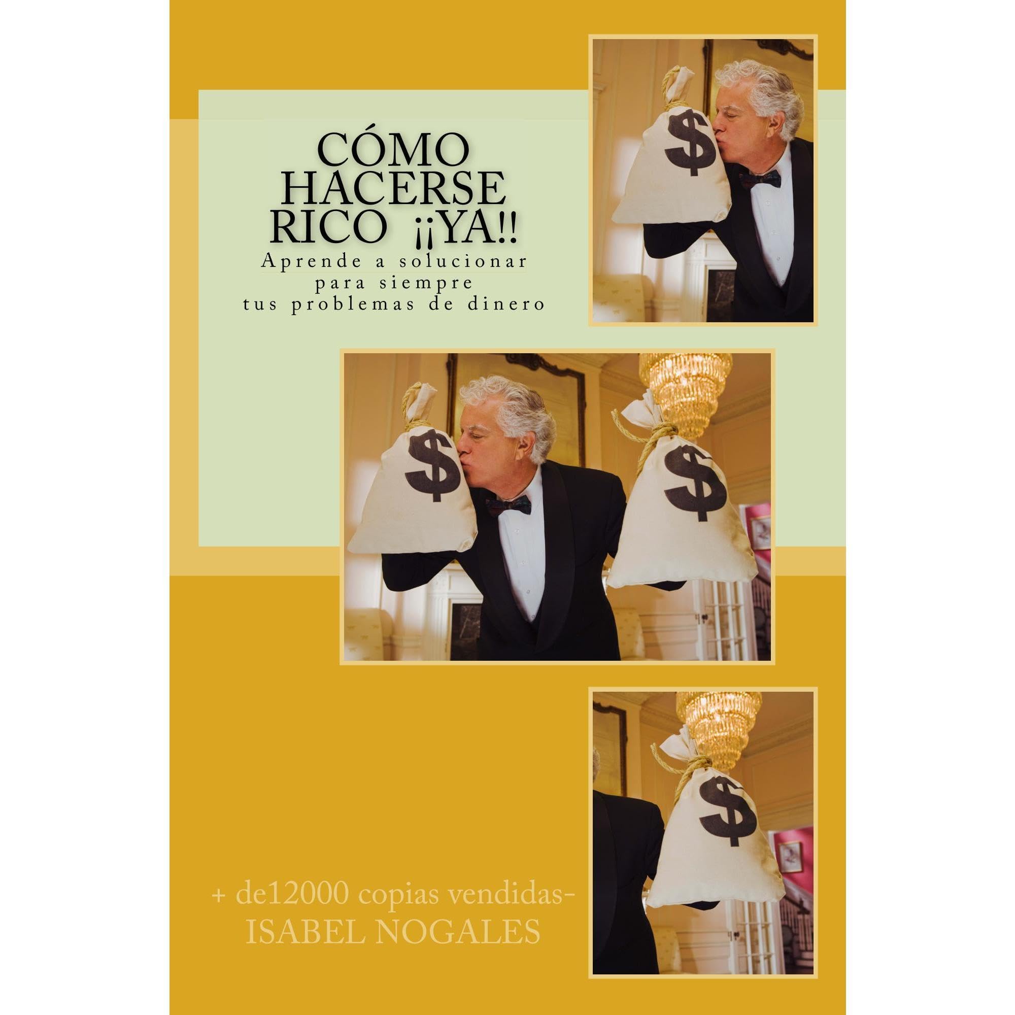 Cómo Hacerse Rico ¡¡YA!!