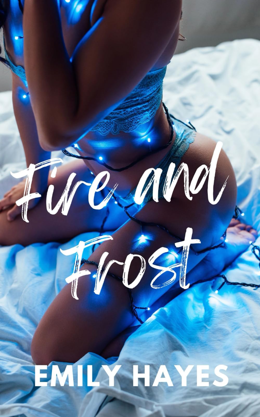 Fire and Frost: A Steamy Sapphic Snowed in Holiday Romance (A Very Sapphic Christmas Collection)