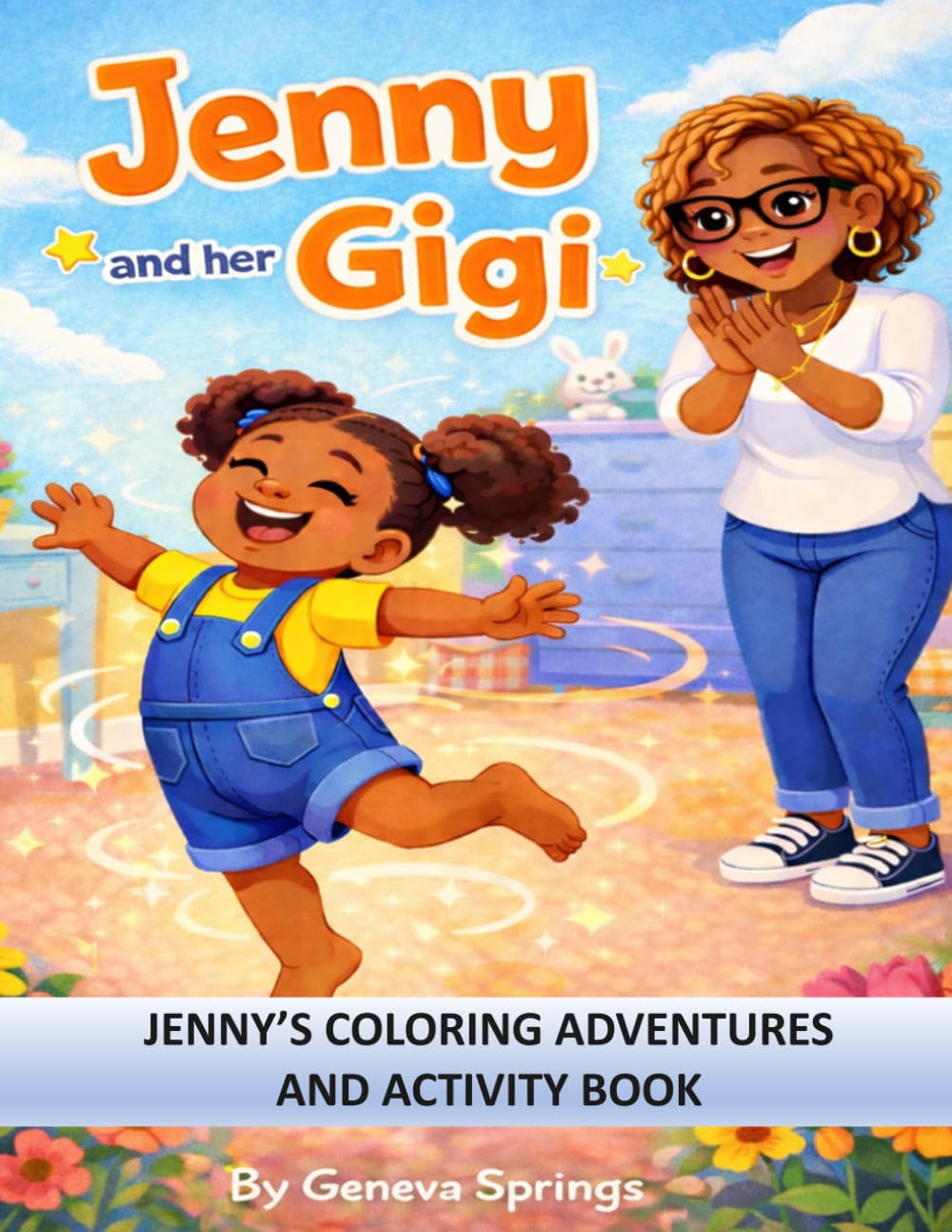 Coloring Adventures and Activities with Jenny: Jenny and her Gigi