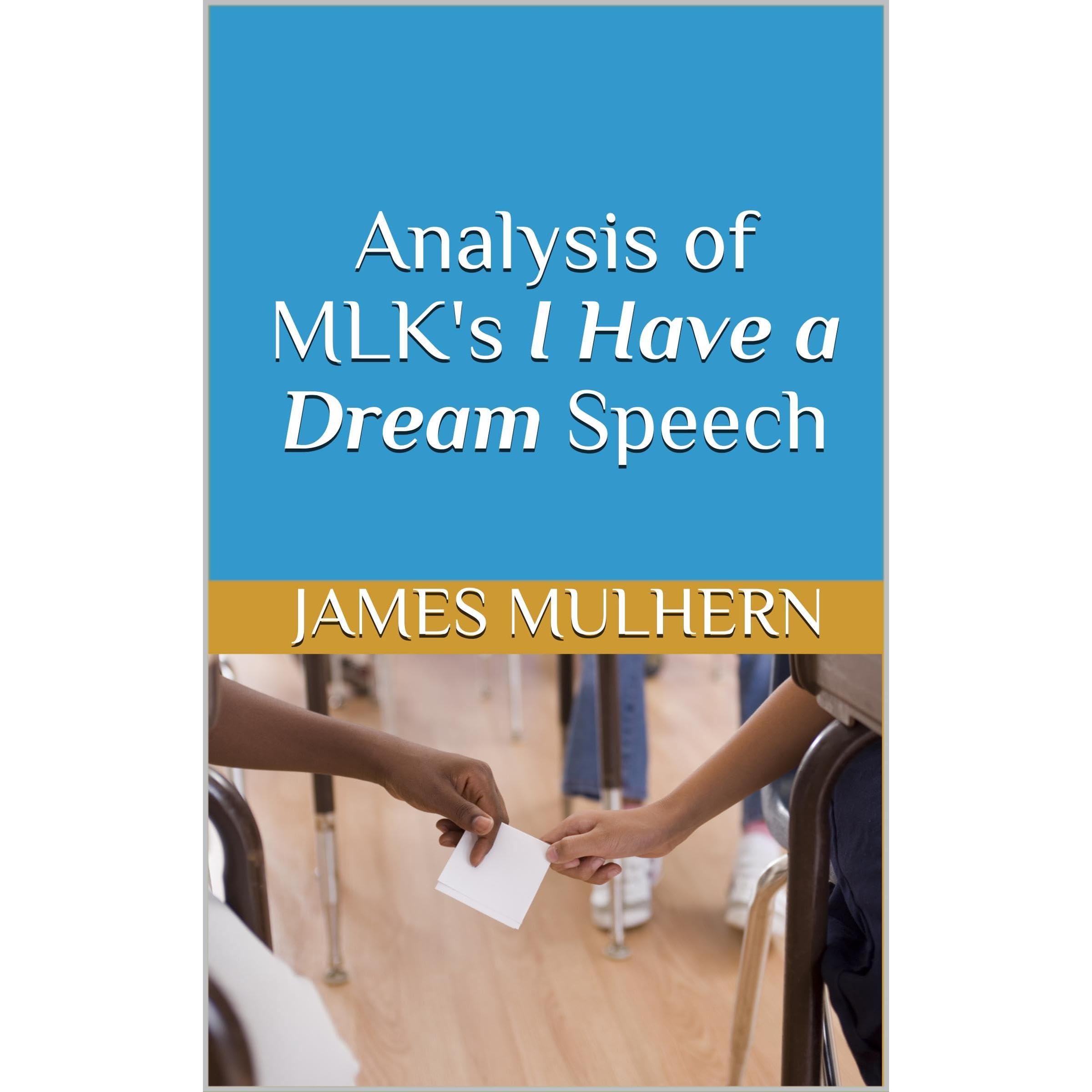 Analysis of MLK's I Have a Dream Speech