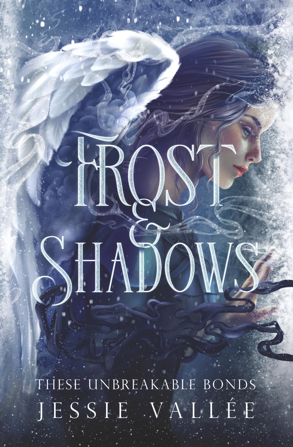 Frost & Shadows (These Unbreakable Bonds)