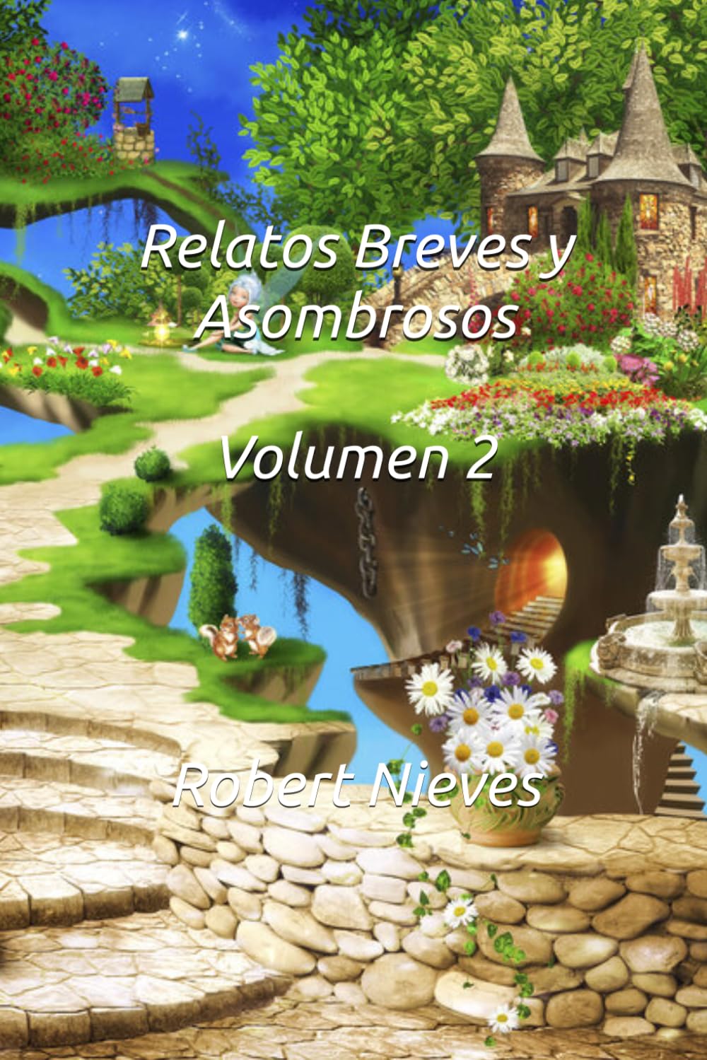 Relatos Breves y Asombrosos: Volumen 2