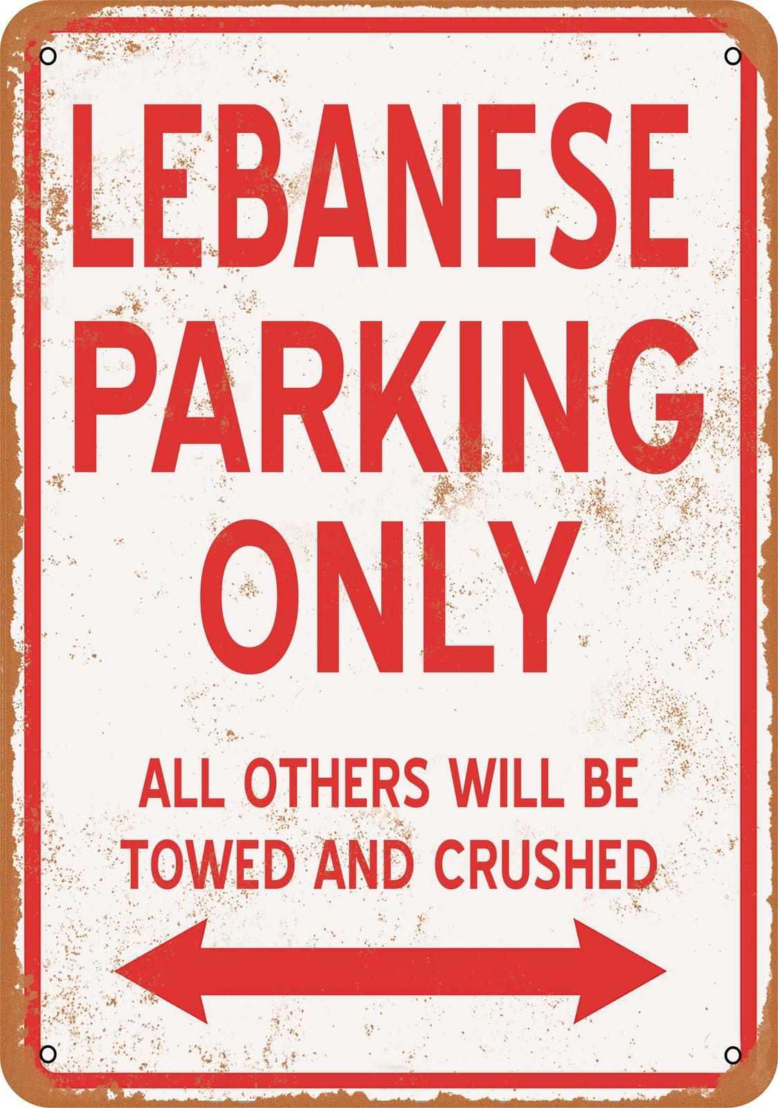 Metal Sign - LEBANESE PARKING ONLY - Vintage Look home decor
