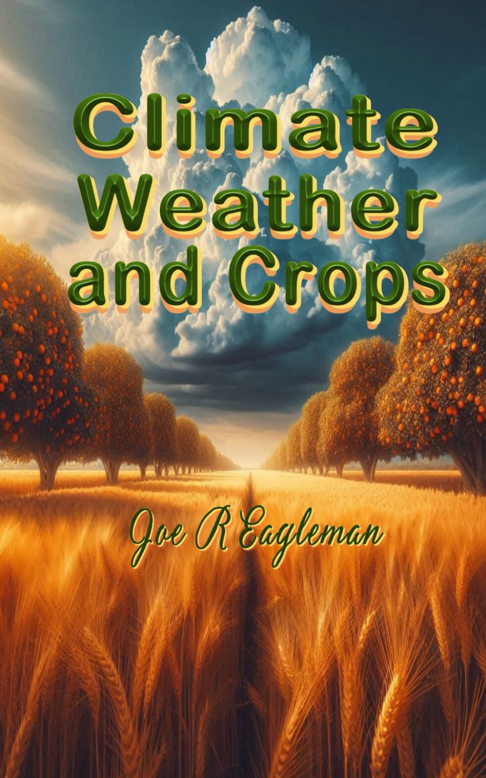 Climate, Weather and Crops