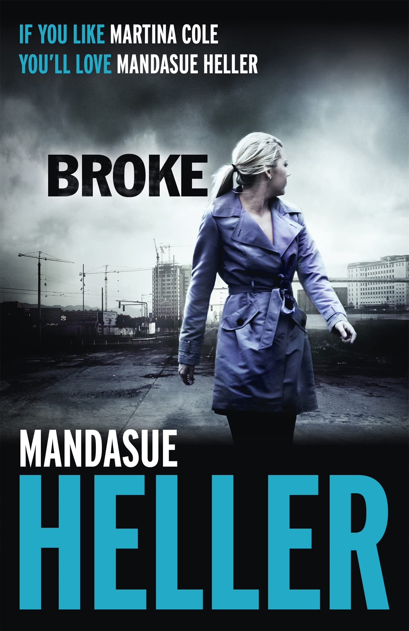 Broke How far will she go? by Mandasue Heller (Paperback Book)