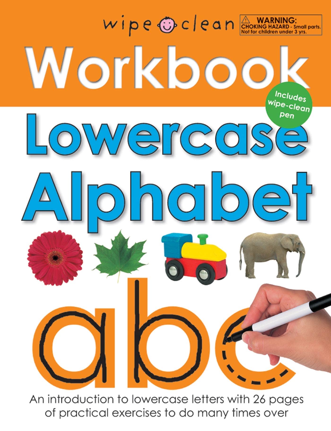 Lowercase Alphabet: An Introduction to Lowercase Letters with 26 Pages of Practical Exercises to Do Many Times Over