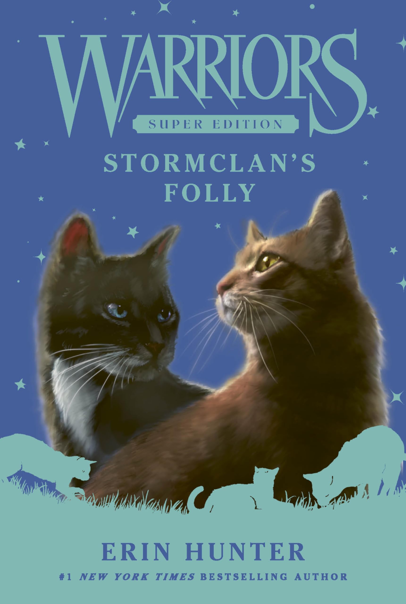 Warriors Super Edition: StormClan's Folly: An Epic Clan Adventure for Readers of Warriors Cats