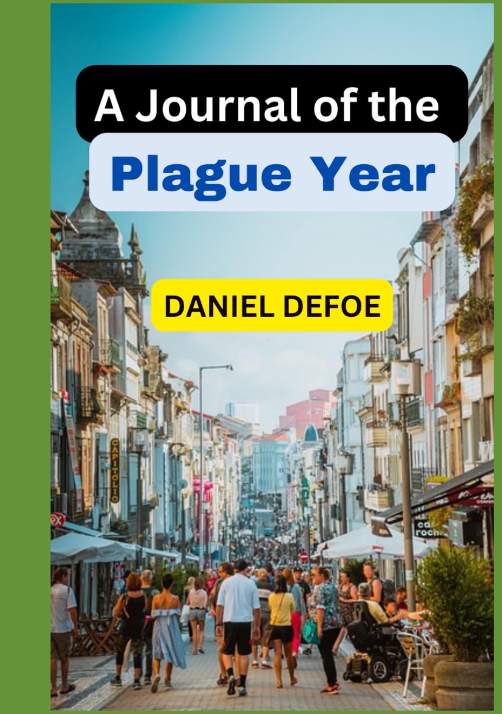 A Journal of the Plague Year