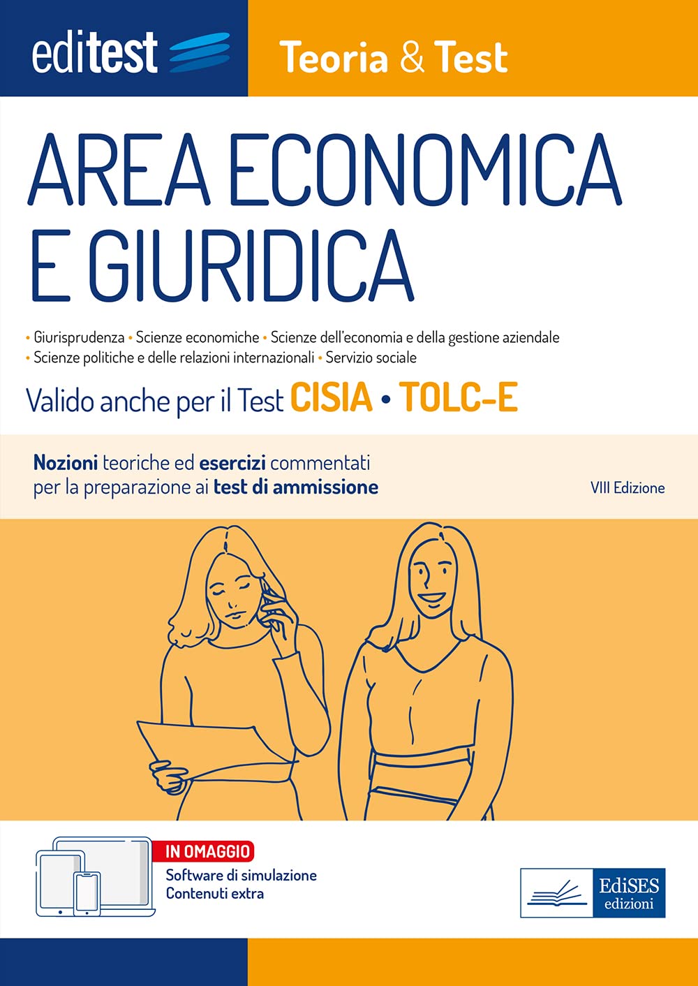 Test Economia, Giurisprudenza e Scienze Politiche 2023: manuale di teoria - Anche per TOLC-E, TOLC-SU: Nozioni teoriche ed esercizi commentati per la preparazione ai test di ammissione (T&T, Band 13)