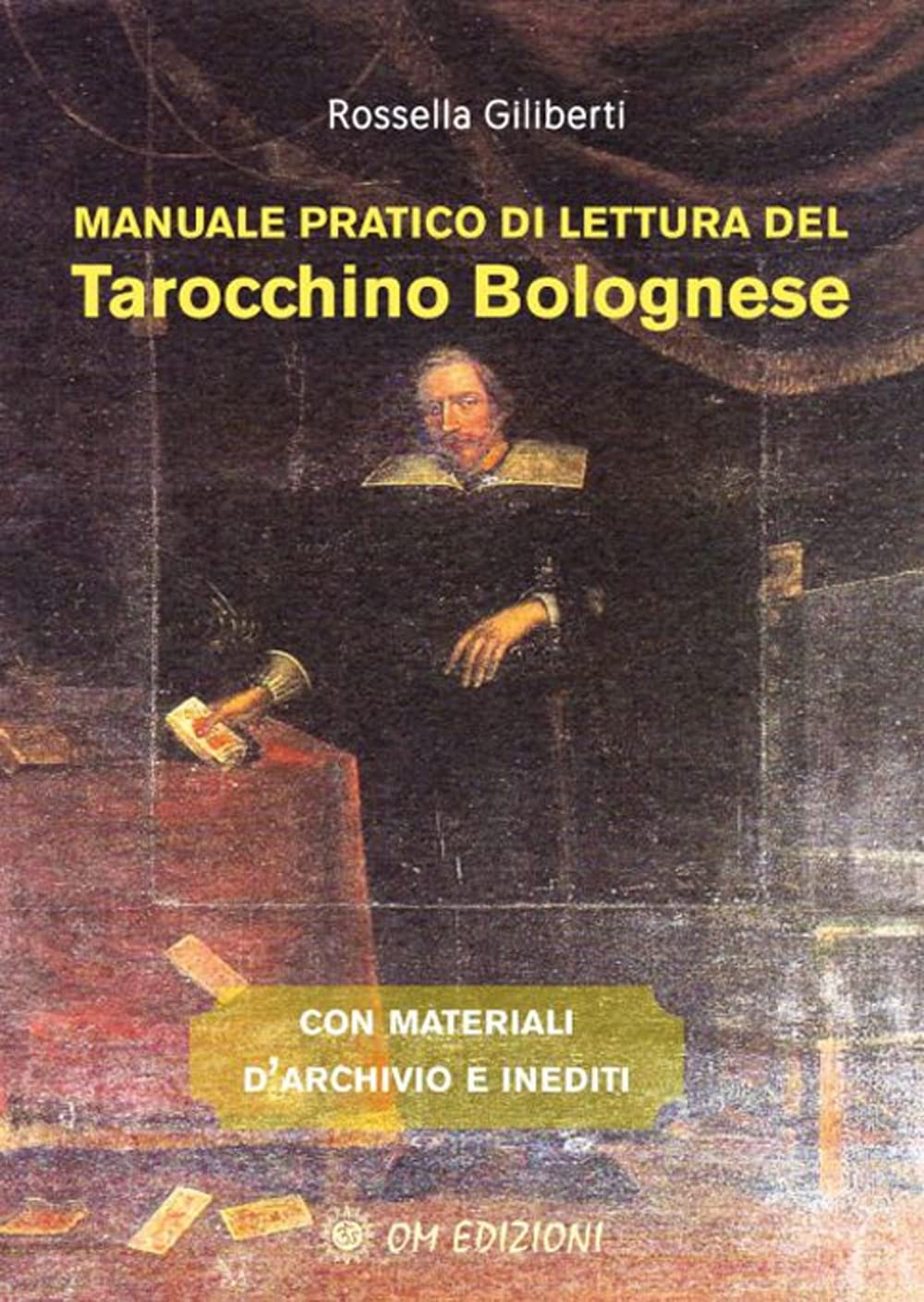Manuale Pratico Di Lettura Del Tarocchino Bolognese - 4