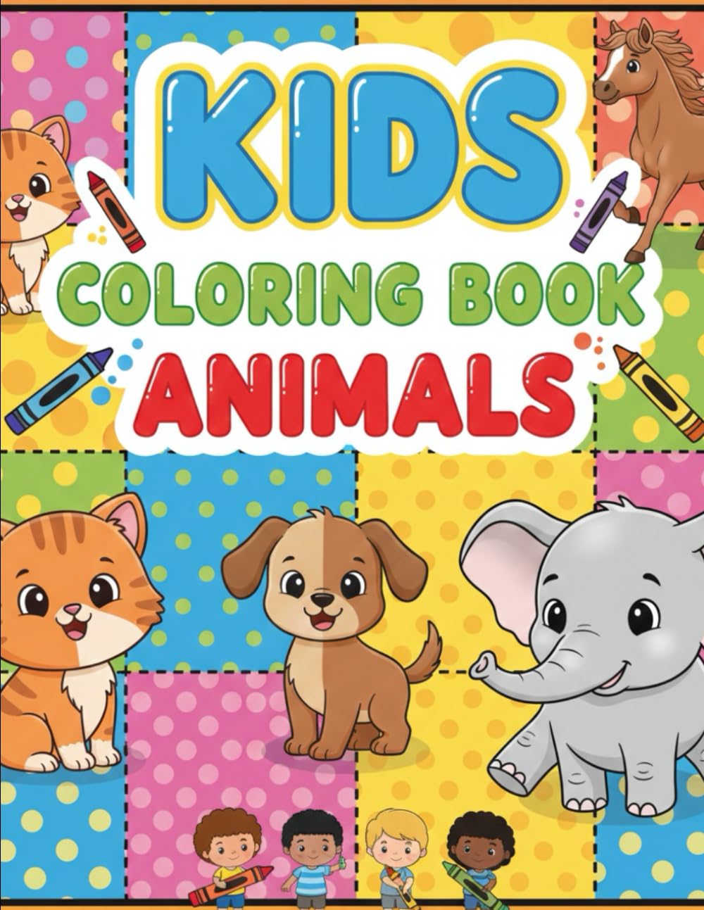 Animal Coloring Book for Kids Ages 3–6: Fun and Easy Animal Illustrations for Preschool and Kindergarten: Big, Bold Animal Drawings to Color | Improves Creativity, Focus, and Motor Skills