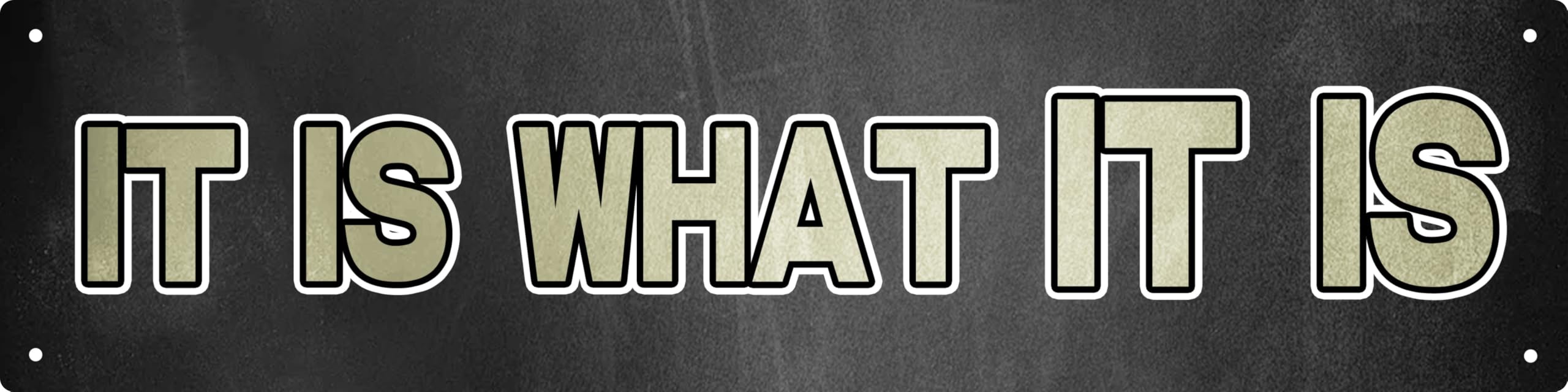 Qixfgul It Is What It Is Vintage Tin Sign Retro Metal Signs Stylish Wall Art Plaques For Home Decor Bathroom Kitchen House And Gothic Wall Decor Or As A Unique Poster 16X4 In