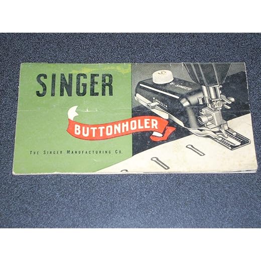 Instructions for Using SINGER Buttonholer No. 160743 (attachment for Class 301 Family Sewing Machines). Original vintage 1952 Singer instruction booklet. 30 pages.