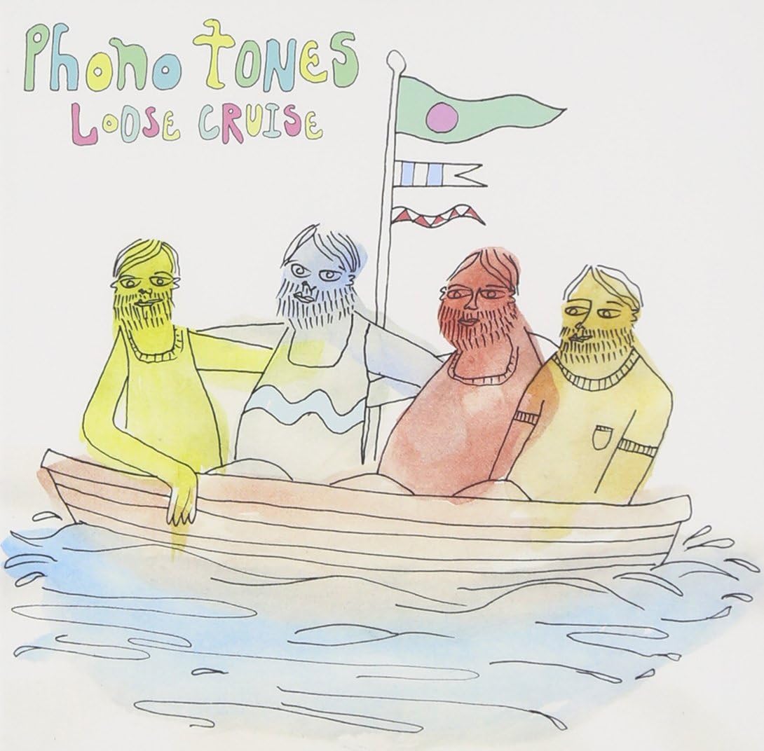 PHONO TONES Loose Cruise