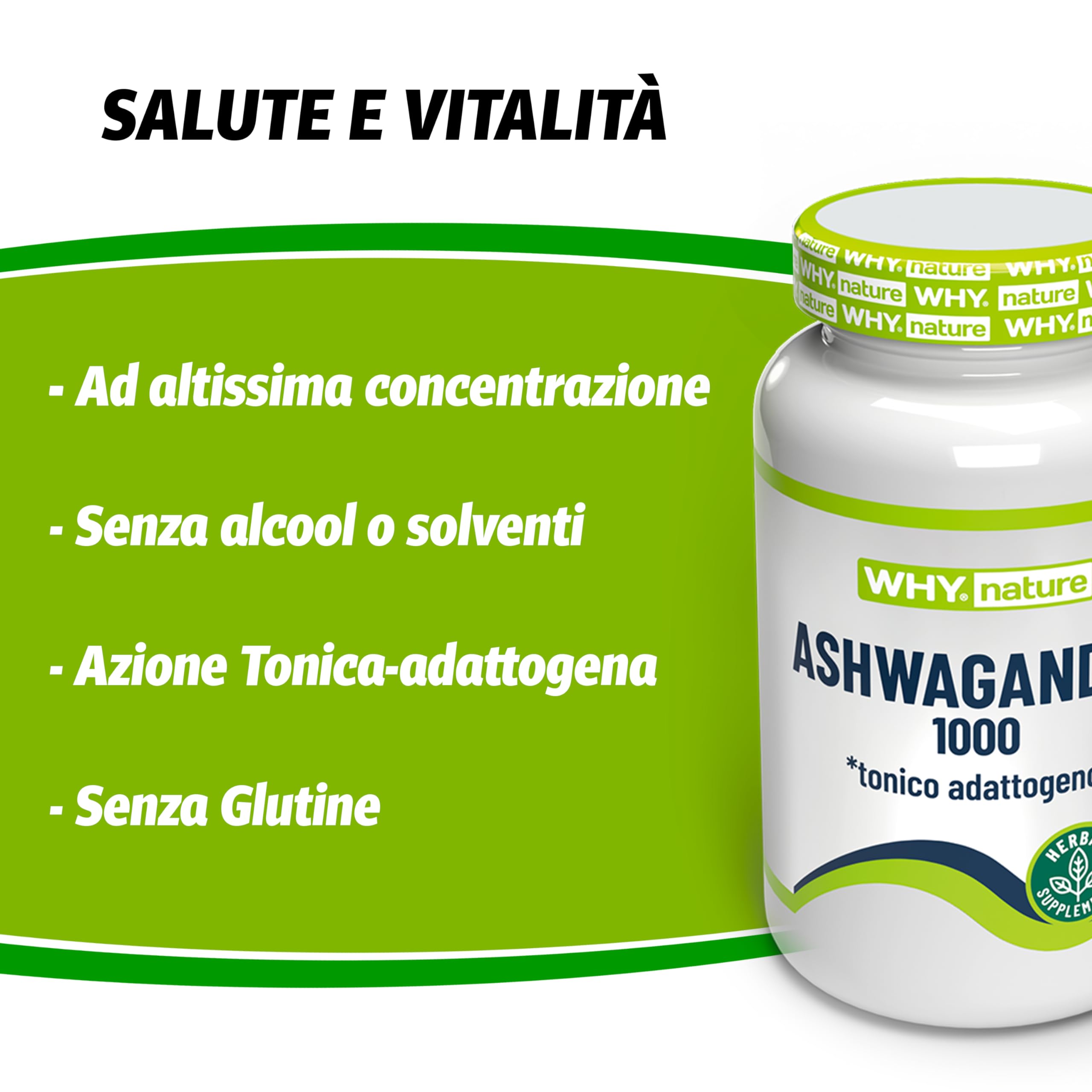 WHY NATURE ASHWAGANDHA 1000 - IntegratorI Alimentari di Ashwagandha KSM-66 - Integratore Nootropico - Senza Glutine - 60 cpr