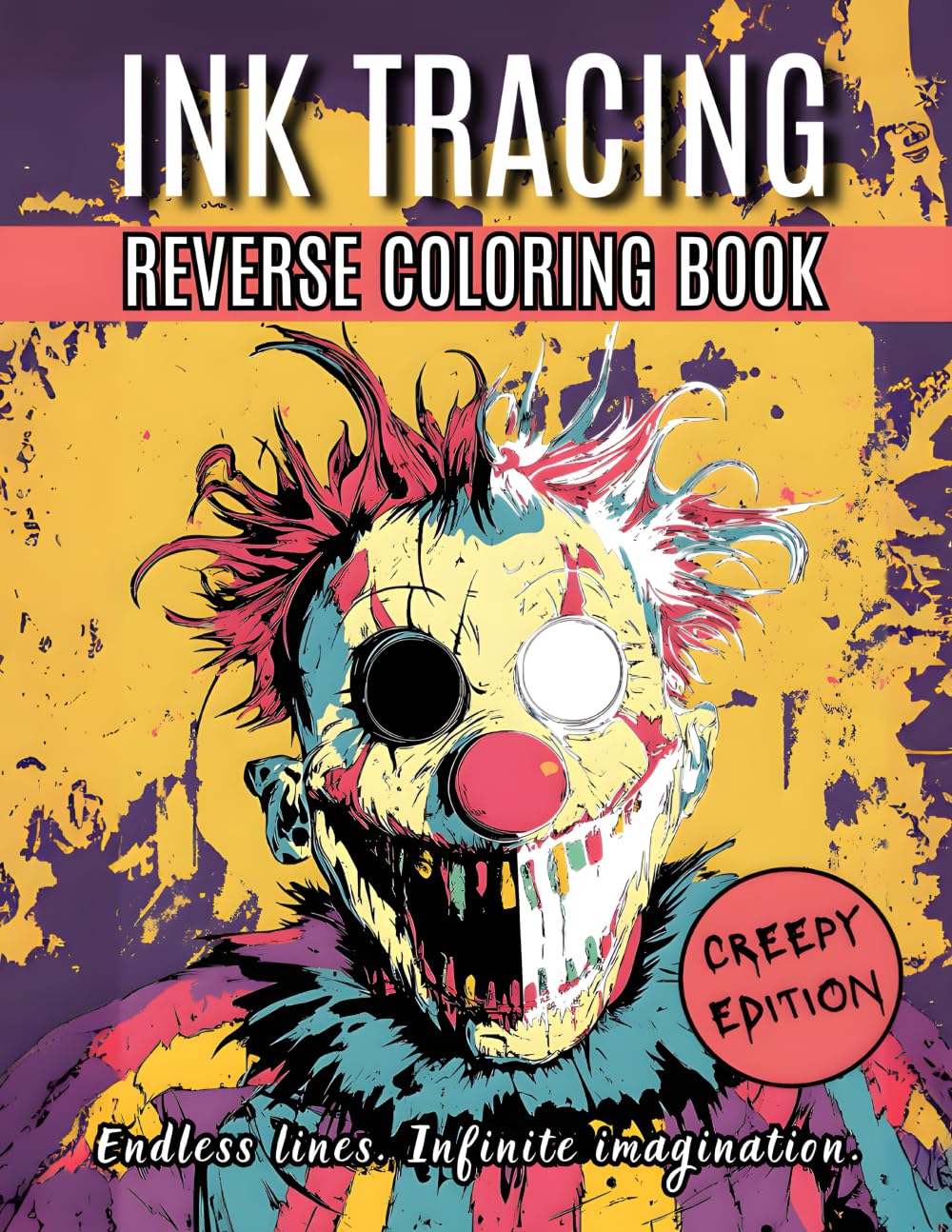 Inkfinity Arts Creepy Edition: Reverse Ink Tracing Coloring Book for Adults and Teens – 50 Fantasy Designs to Trace with Just One Black Pen