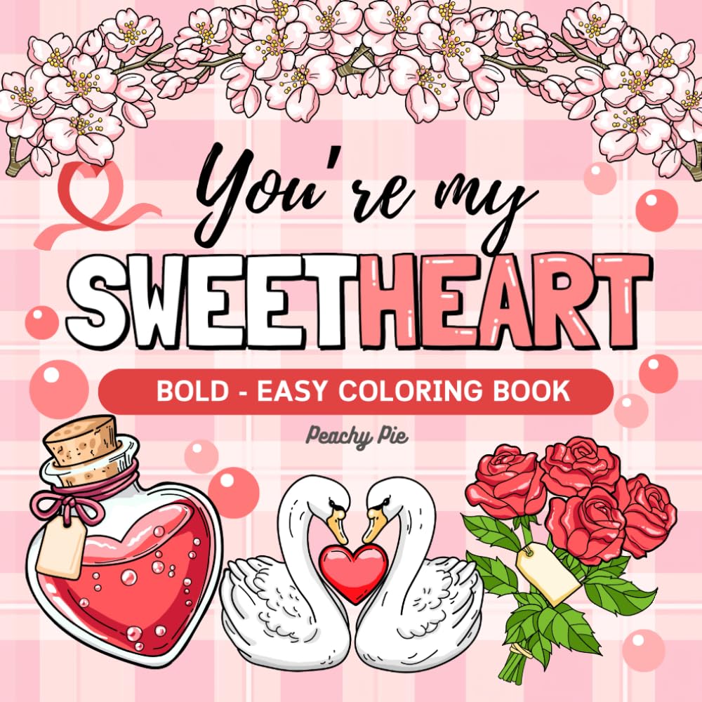 Amazon.com: You're my Sweetheart: Bold and Easy Coloring Book with ...