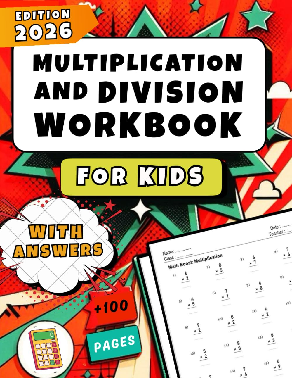 Multiplication And Division Workbook for Kids: Over 1,300 Practice Problems with Full Answer Key