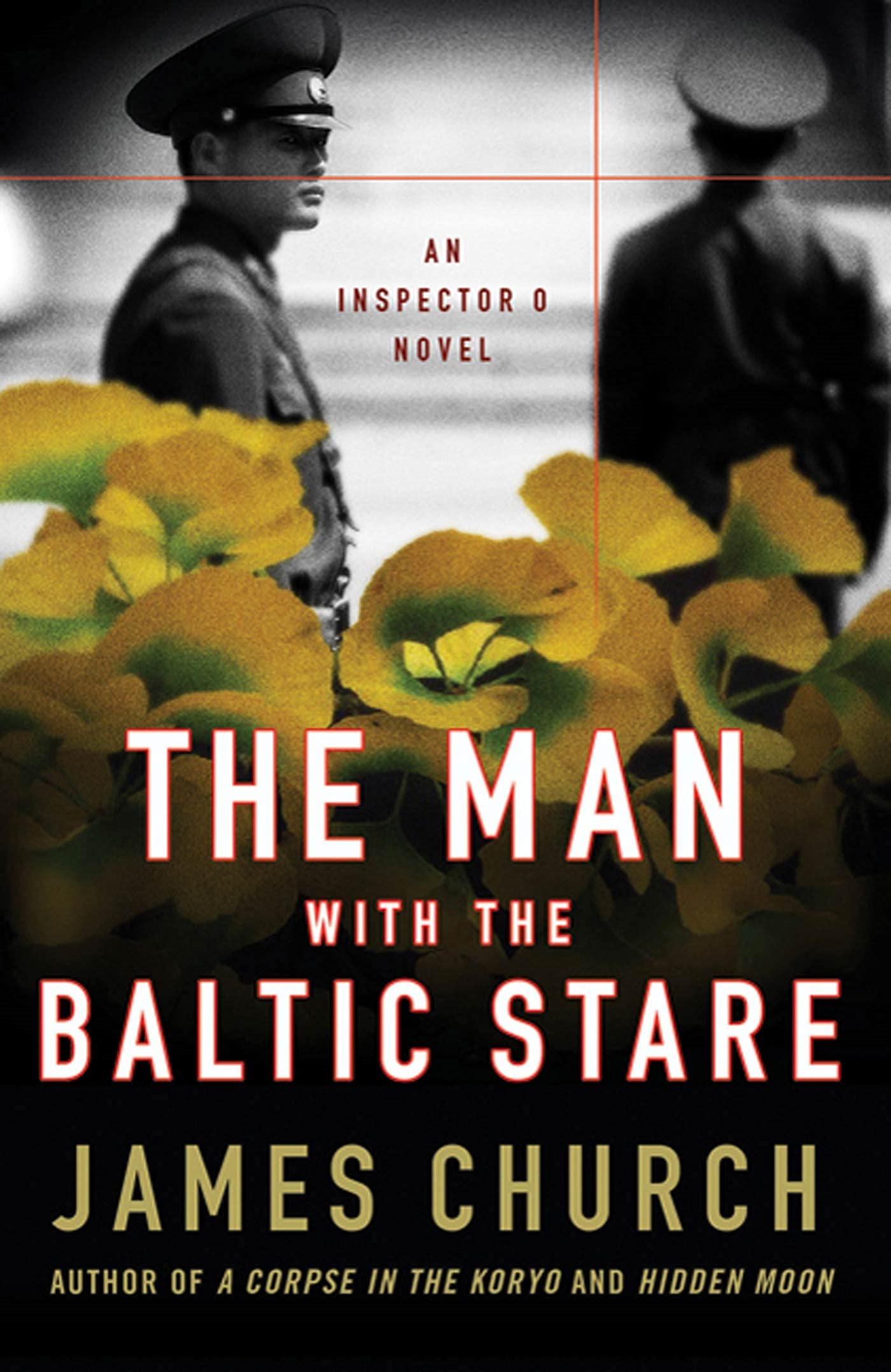 The Man with the Baltic Stare: An Inspector O Novel: 4