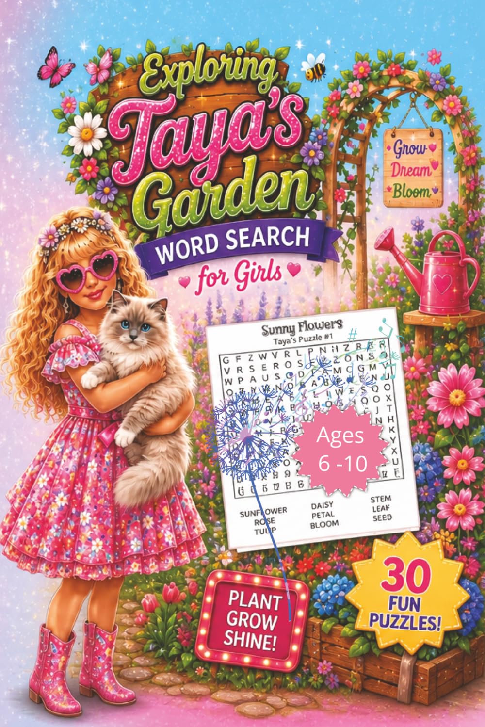 Explore Taya's Garden Word Search for Girls 30 Puzzles About Gardening and Nature (Adventures of Taya the Popstar)