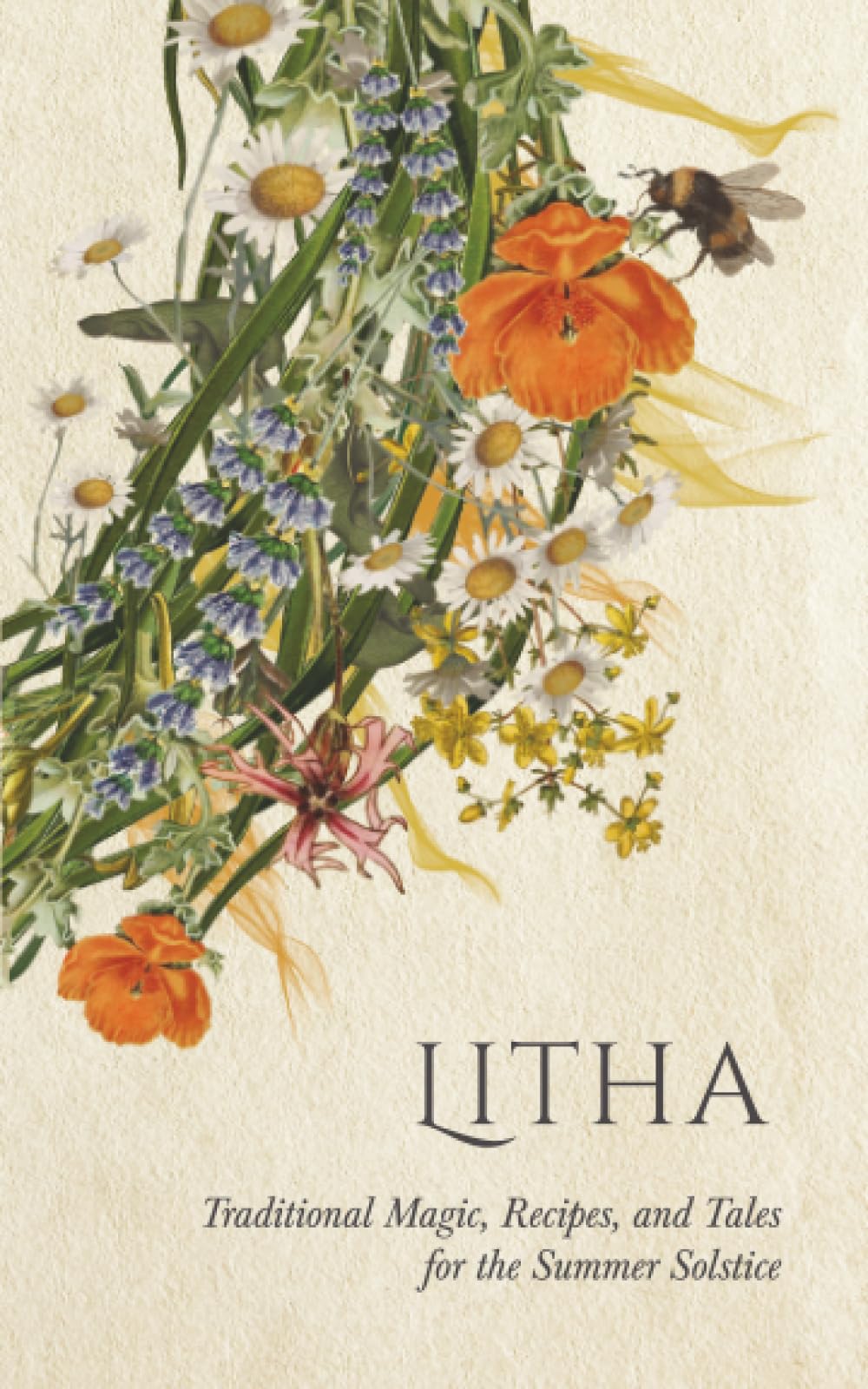 Litha: Traditional Magic, Recipes, and Tales for the Summer Solstice (Wyrd Sabbat Guides)
